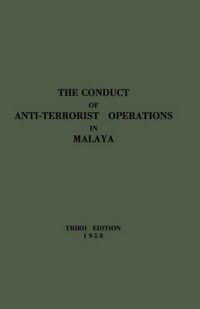 The Conduct of Anti-Terrorist Operations in Malaya （3RD）
