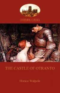 The Castle of Otranto : A Gothic Tale