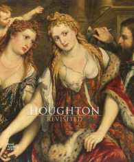 Houghton Revisited : The Walpole Masterpieces from Catherine the Great's Hermitage