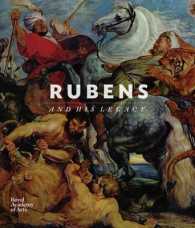 ルーベンスとその遺産<br>Rubens and His Legacy