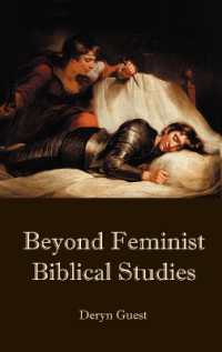 Beyond Feminist Biblical Studies (The Bible in the Modern World)