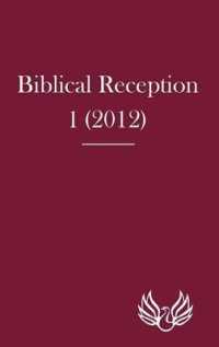 Biblical Reception 1 (2012) (Biblical Reception)