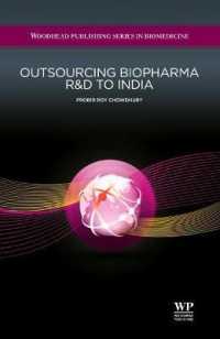 Outsourcing Biopharma R&d to India : A Practical Guide (Pharma, Biotech and Bioscience: Science, Technology and Business)