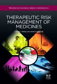 医薬品の治療的リスク管理<br>Therapeutic Risk Management of Medicines (Woodhead Publishing Series in Biomedicine)