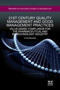 21st Century Quality Management and Good Management Practices : Value Added Compliance for the Pharmaceutical and Biotechnology Industry (Pharma, Biot