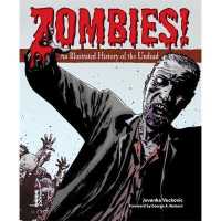 Zombies! : An Illustrated History of the Undead -- Hardback
