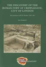 The Discovery of the Roman Fort at Cripplegate, City of London : Based upon the Records from Excavations by W. F. Grimes for the Roman and Mediaeval L