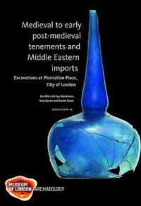 Medieval to early post-medieval tenements and Middle Eastern imports (Monograph Series)