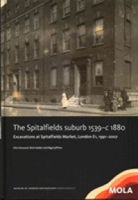 ﻿The Spitalfields suburb 1539-c 1880