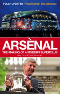 Arsenal : The Making of a Modern Superclub （REV UPD）