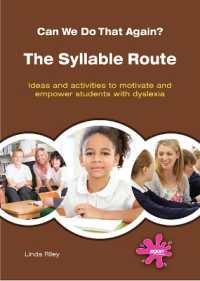 The Syllable Route : Ideas and activities to motivate and empower students with dyslexia (Can We Do That Again?)