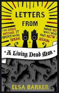 Letters from a Living Dead Man (Living Dead Man Trilogy)