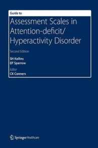 Guide to Assessment Scales in Attention-Deficit/Hyperactivity Disorder : Second Edition （2ND）