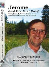 Jerome Just One More Song! : Local, Social & Political History in the Repertoire of a Newfoundland-Irish Singer