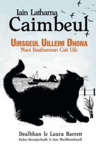 Uirsgeul Uilleim Dhona : Naoi Beathannan Cait Uilc