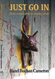Just Go in : From Council Estate to Country Estate