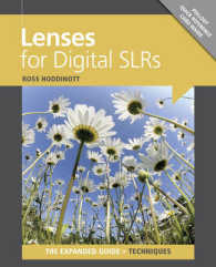 Lenses for Digital SLRs (The Expanded Guide>techniques)