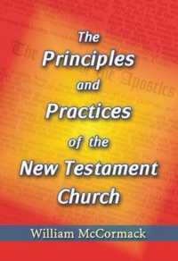 Principles and Practices of the New Testament Church