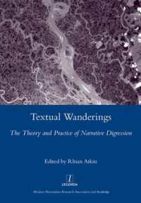 Textual Wanderings : The Theory and Practice of Narrative Digression