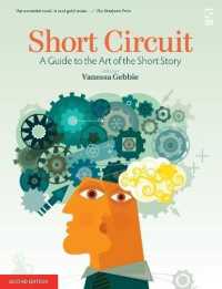 Short Circuit : A Guide to the Art of the Short Story (Salt Guides for Readers and Writers) （2ND）
