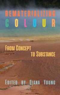 Rematerializing Colour : From Concept to Substance