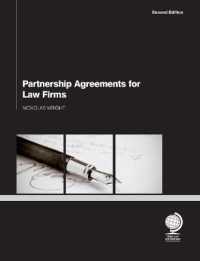 Partnership Agreements for Law Firms : 2nd Edition （2ND）