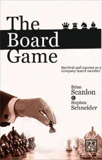 The Board Game : Survival and Success as a Company Board Member