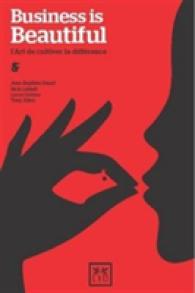 Business is Beautiful : L'art De Cultiver La Difference -- Hardback (French Language Edition)