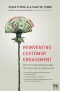 Reinventing Customer Engagement : The Next Level of Digital Transformation for Banks and Insurers -- Hardback