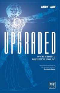 Upgraded : How the Internet has Modernised the Human Race