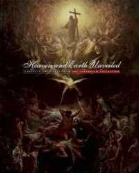 Heaven and Earth Unveiled : European Treasures from the Tanenbaum Collection