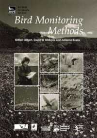 Bird Monitoring Methods : A manual of techniques for key UK species