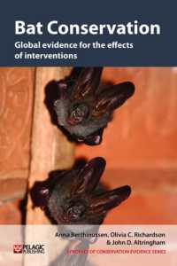 Bat Conservation : Global evidence for the effects of interventions (Synopses of Conservation Evidence)