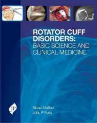 Rotator Cuff Disorders : Basic Science and Clinical Medicine