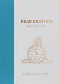 Dear Brother, from you to me