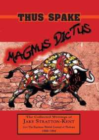 Thus Spake Magnus Dictus : The Collected Writings of Jake Stratton-Kent (1988-1994)
