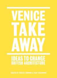 Venice Takeaway : Ideas to Change British Architecture