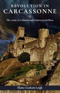 Revolution in Carcassonne : The story of a fourteenth-century rebellion