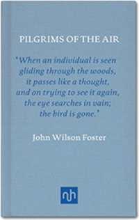Pilgrims of the Air: The Passing of the Passenger Pigeons