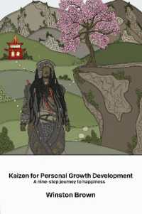 Kaizen for Peronal Growth Development : A nine-step journey to happiness
