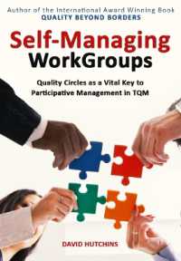 Self-Managing WorkGroups : Quality Circles as a Vital Key to Participative Management in TQM