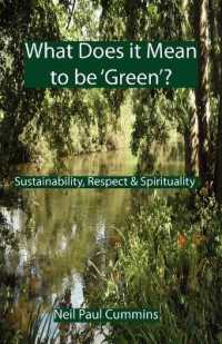What Does it Mean to be 'Green'? : Sustainability, Respect & Spirituality