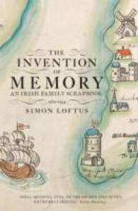The Invention of Memory