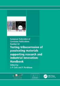 Testing Tribocorrosion of Passivating Materials Supporting Research and Industrial Innovation : A Handbook