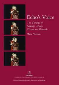 Echo's Voice : The Theatres of Sarraute, Duras, Cixous and Renaude