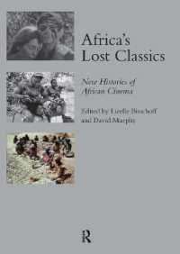 Africa's Lost Classics : New Histories of African Cinema
