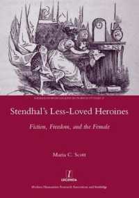 Stendhal's Less-Loved Heroines : Fiction, Freedom, and the Female