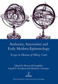 Authority, Innovation and Early Modern Epistemology : Essays in Honour of Hilary Gatti