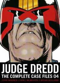 Judge Dredd: the Complete Case Files 04 (Judge Dredd: the Complete Case Files)