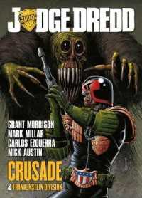 Judge Dredd: Crusade and Frankenstein Division (Judge Dredd)